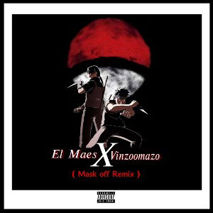 El Maes25 X feat Vinzomazo Maskoffremix