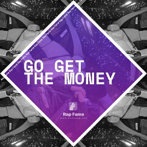 Go get the money 