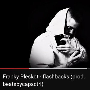 Franky Pleskot -flashbacks (prod. beatsbycapsctrl)