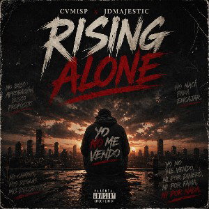 Rising Alone - JDMajestic & Cvmisp