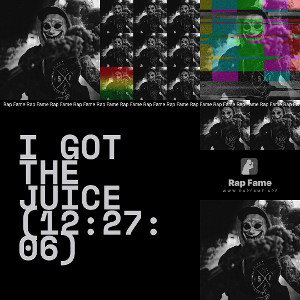 I got the Juice (12:27:06)