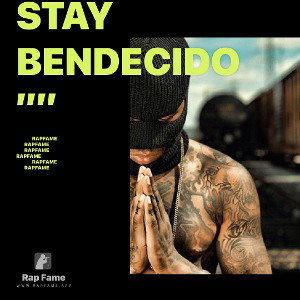 stay bendecido’’’’