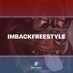 ImBackFreestyle