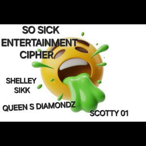 SO SICK CIPHER (POP THAT SHIT)