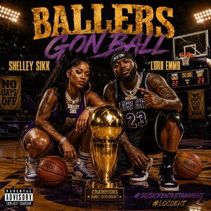 BALLERS GON BALL