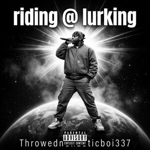 riding @ lurking 