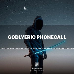 Godlyeric phonecall
