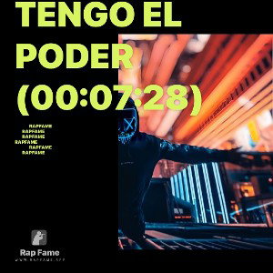 Tengo el Poder (00:07:28)