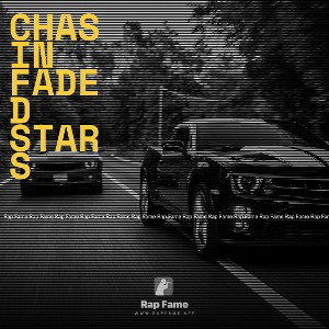 Chasin faded stars 