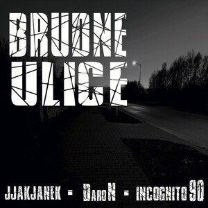 Brudne Ulice (feat. DaroN, incognito90)