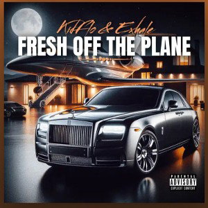 Fresh Off The Plane - Kid Flo & Exhale
