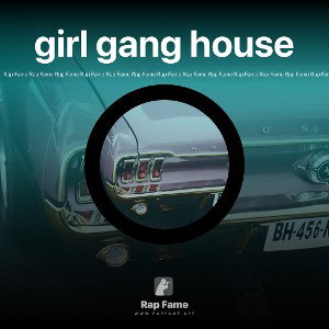 girl gang house