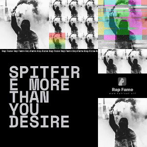 Spitfire more than you desire