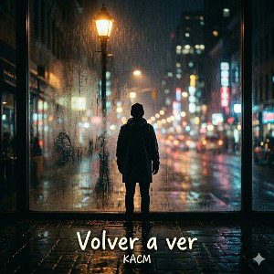 KACM _ VOLVER A VER