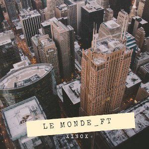 LE MONDE_ft_XINOX