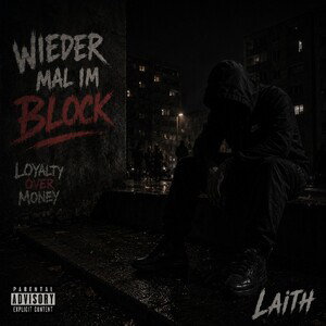 LAITH -- Wieder Mal Im Block