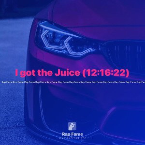I got the Juice (12:16:22)
