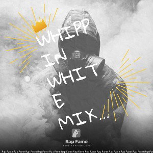 WHIPPIN WHITE MIX 092023-MP3 192