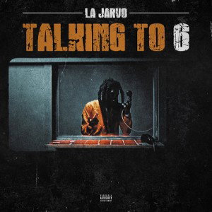 La Jarvo Talking to 6