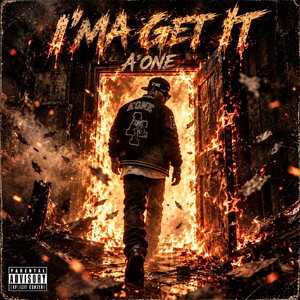 I'ma Get It - A'one