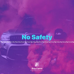 No Safety 