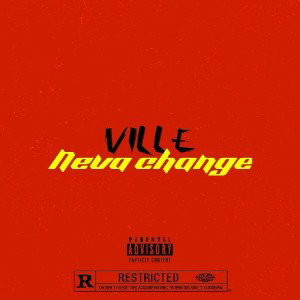 ville x neva change