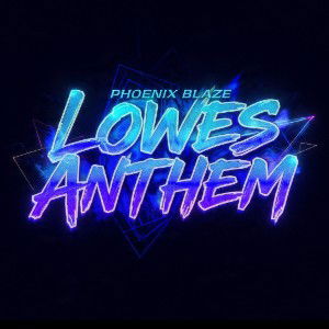 Lowes Anthem