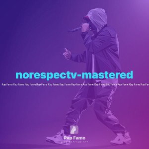 norespectv-mastered