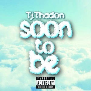 Soon To Be