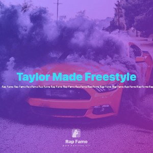 Taylor Made Freestyle