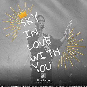 Sky in love with you 