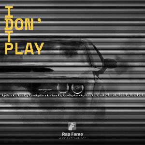 I don’t play 