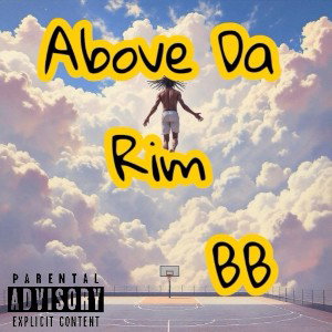 Above Da Rim