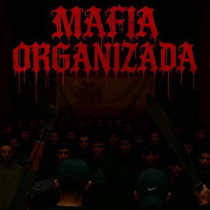 MAFIA ORGANIZADA (ft.Epi jr)