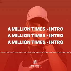 A million times - intro