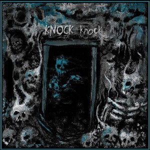 KNOCK KNOCK