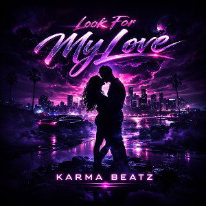 KaRmA×BeAtZ- look for my love 2026-