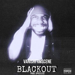 VANISH - BLACKOUT PROD. SPVCELESS MIX