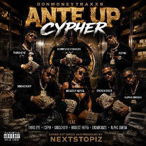 ANTE UP CYPHER 