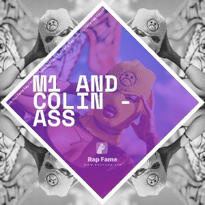 M1 and Colin - ass 