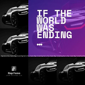 if the world was ending…