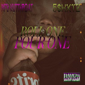 RSG KT - Roll One Pour One Ft. 5$hxtz