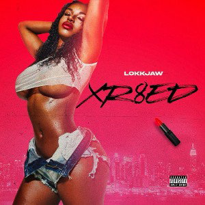 LokkJaw- XR8ED (Feat Chye)