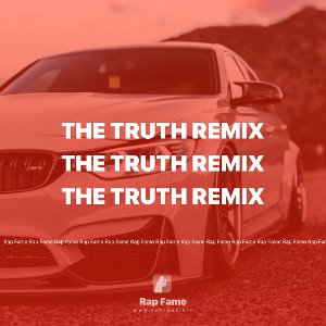 The truth remix