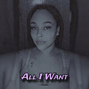 ALL I WANT