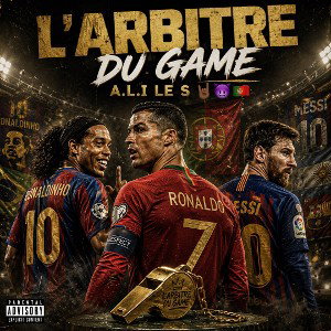 LE S 🤟🏾😈🇵🇹 A.L.I  / l’arbitre du game 