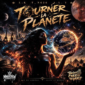 L.K T_N626 A.L.I ⚜️ TOURNER LA PLANÈTE 