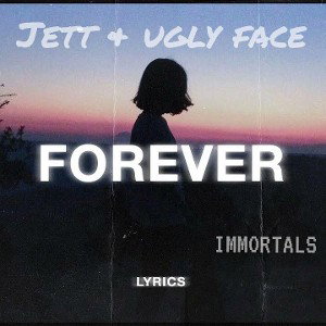  Forever feat Jett 