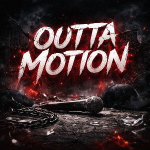 OUTTA MOTION | WRITTEN AND PROD BY LIL MIRAGE 