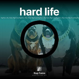 hard life
